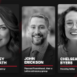 Lindsey Horvath, billboard agency; John Erickson, Planned Parenthood then a Latino advocacy group; Chelsea Byers, housing lobby